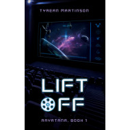 Liftoff: The Rayatana Series, Book 1