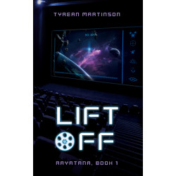 Liftoff: The Rayatana Series, Book 1