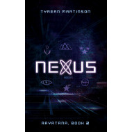 Nexus: The Rayatana, Book 1