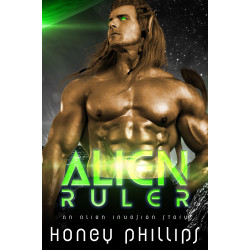 Alien Ruler: Alien Invasion Book 8