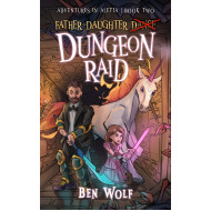 Father-Daughter Dungeon Raid