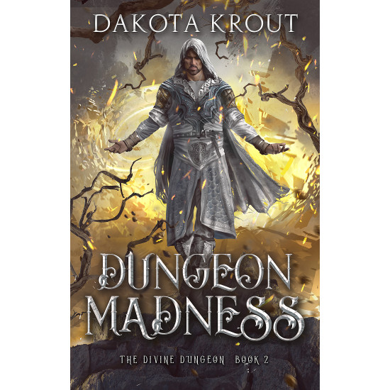 Dungeon Madness: The Divine Dungeon Book 2