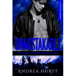Unmistakable - Book Two - Razor's Edge Rockstar Romance