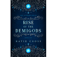 The Rise of the Demigods | Book 6 in The Network Series