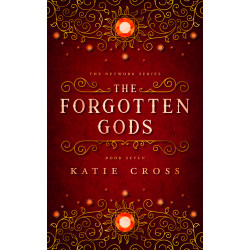 The Forgotten Gods | Book 7 in The Network Series