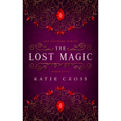 The Lost Magic | Book 5 in The Network Series