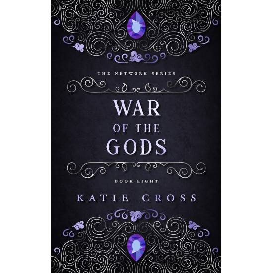 War of the Gods | Book 8 in The Network Series