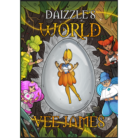Daizzle's World: Tales of Faerie Book 2