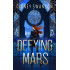 Defying Mars