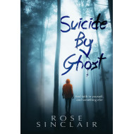 Suicide By Ghost | A Ghost Haunting Road Trip Novella