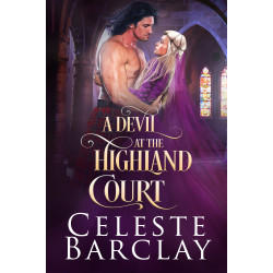 A Devil at the Highland Court, The Highland Ladies Always Book 7