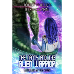 The Nanny and the Alien Warrior: Treasured by the Alien Book 5