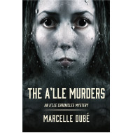 The A'lle Murders: Book 1 of The A'lle Chronicles