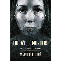 The A'lle Murders: Book 1 of The A'lle Chronicles