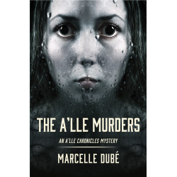The A'lle Murders: Book 1 of The A'lle Chronicles
