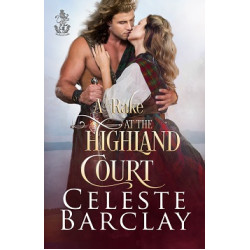 A Rake at the Highland Court, The Highland Ladies Book 5