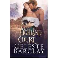 A Saint at the Highland Court, The Highland Ladies Book 7