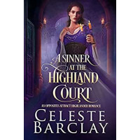 A Sinner at the Highland Court, The Highland Ladies Always