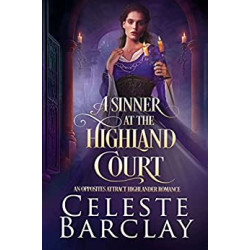 A Sinner at the Highland Court, The Highland Ladies Always
