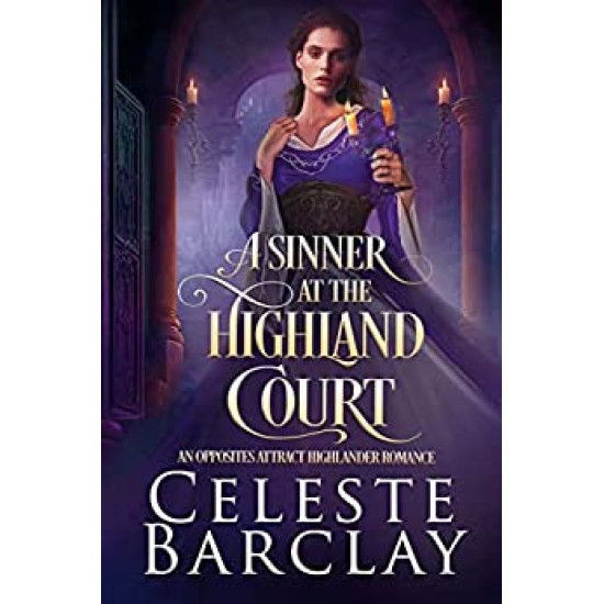 A Sinner at the Highland Court, The Highland Ladies Always