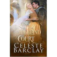 A Spy at the Highland Court, The Highland Ladies Book 2