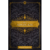 The Advocate | Book 3 in The Historical Collection