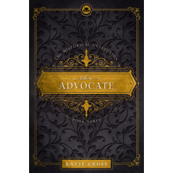 The Advocate | Book 3 in The Historical Collection