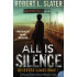 ALL IS SILENCE - Deserted Lands Book I