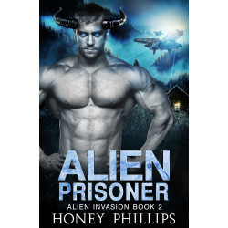 Alien Prisoner: Alien Invasion Book 2
