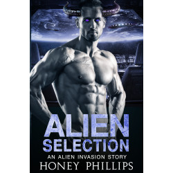 Alien Selection: Alien Invasion Prequel