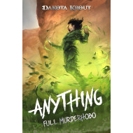 Anything: Full Murderhobo Book 2