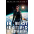 The Worst Fugitives in the Star Nation
