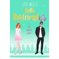 BOOK BOYFRIENDish: A Hot Romantic Comedy