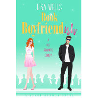 BOOK BOYFRIENDish: A Hot Romantic Comedy