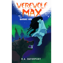 Werewolf Max and the Banshee Girl