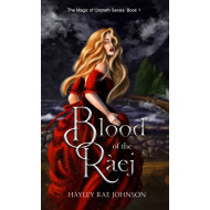 Blood of the Ràej: Book 1 in The Magic of Omneth Series