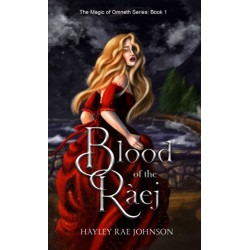 Blood of the Ràej: Book 1 in The Magic of Omneth Series