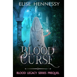 Blood Curse: Blood Legacy Series Prequel