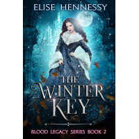 The Winter Key: A Suspenseful Paranormal Romance Fantasy (Blood Legacy Series Book 2)