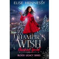 Dhampir's Wish: Blood Legacy Series Christmas Special