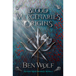 Blood Mercenaries Origins