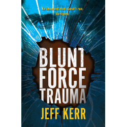 Blunt Force Trauma