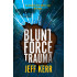 Blunt Force Trauma