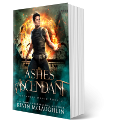 Ashes Ascendant: Blackwell Magic Book 2
