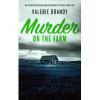 Murder on the Farm: The Private Investigator Annie Hudson Mystery Series: Book Three