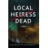 BREAKING NEWS: LOCAL HEIRESS DEAD