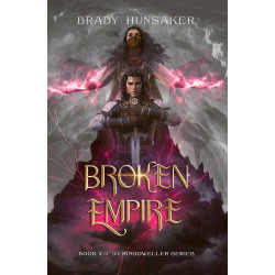 Broken Empire: Ringdweller Series Book 3