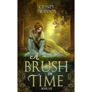 A Brush in Time: A Heartwarming and Thrilling Time Travel Adventure