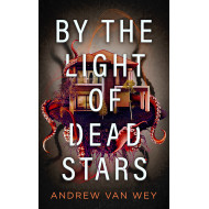 By the Light of Dead Stars
