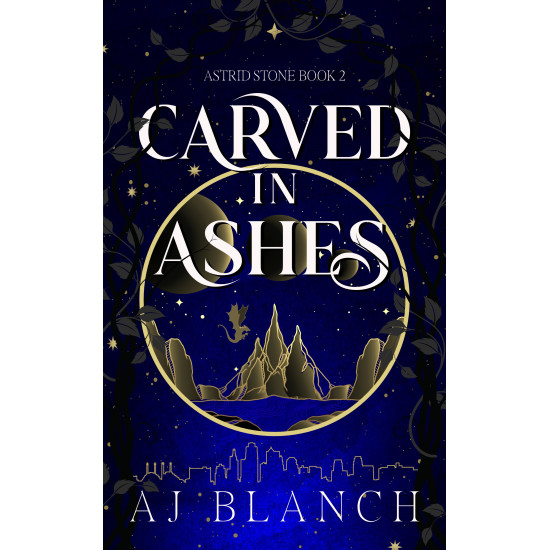 Carved in Ashes: Astrid Stone book 2